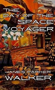 The Day of the Space Voyager Kindle Edition